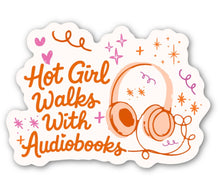 Load image into Gallery viewer, Hot Girl Walks with Audiobooks Sticker