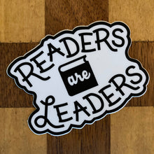 Load image into Gallery viewer, Vinyl Stickers - "Readers Are Leaders"
